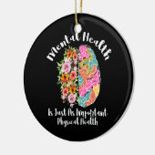 メンタルヘルスはメンタルヘルスの脳と同じだ セラミックオーナメント (左)
