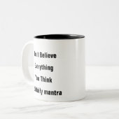 メンタルヘルスは考え信じないセラピーギフト ツートーンマグカップ (正面左)