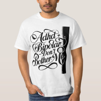 メンタルヘルスバイポーラおよびADHD Tシャツ