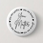 メンタルヘルス問題 – 前向き引用文 缶バッジ (正面)