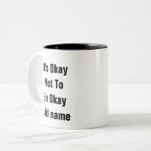 メンタルヘルス大丈夫だから大丈夫セラピーgif ツートーンマグカップ (正面左)