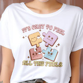 メンタルヘルス感じは全て感じよ Tシャツ