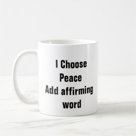 メンタルヘルス私は平和の落ち着きを選択引用文 コーヒーマグカップ
