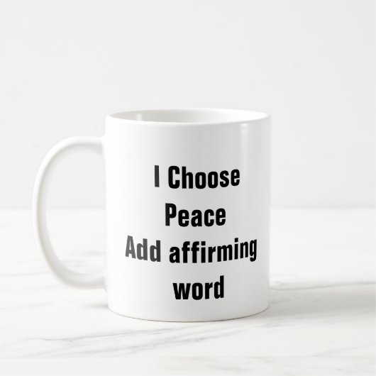 メンタルヘルス私は平和の落ち着きを選択引用文 コーヒーマグカップ (左)