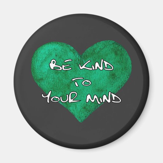 メンタルヘルス認識度 – あなたの心に優しくしなさいT-S マグネット (正面)