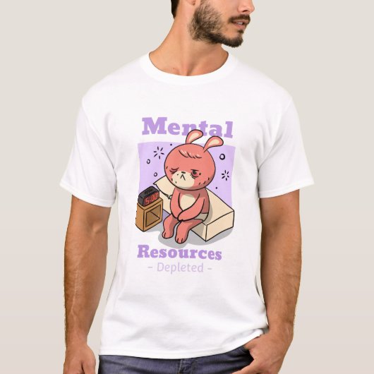 メンタルリソース枯渇 ヘルスケア Tシャツ (正面)