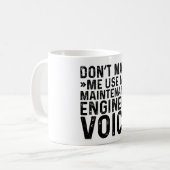 メンテナンスエンジニアの声を使用しない コーヒーマグカップ (正面左)