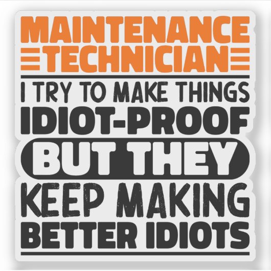 メンテナンス技術私は物事を作ろうとしているおもしろい シール (正面)