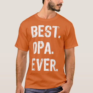 メン最高のス・オパ・エバ・ファザー・デイ贈り物父の日  Tシャツ