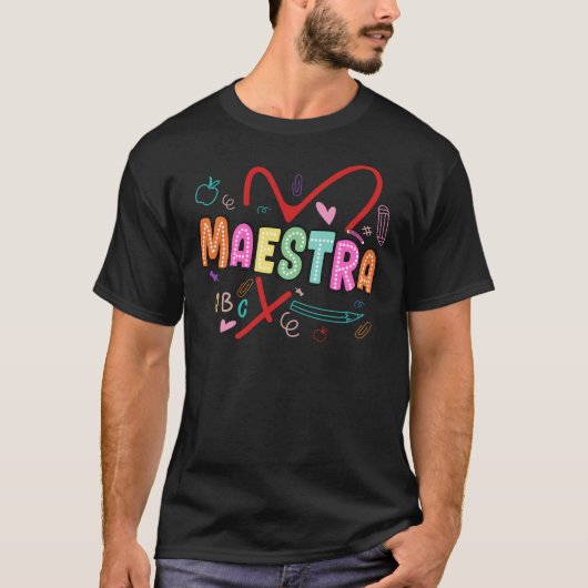 メーストラスペインの先生外国語マエストラ Tシャツ (正面)