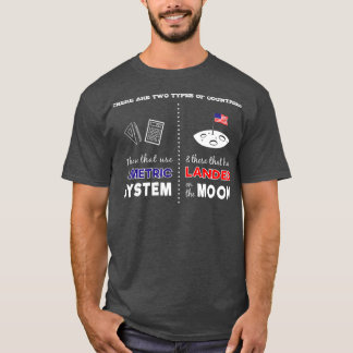メートル法と月の皮肉で着陸 Tシャツ