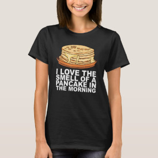 メープルシロップパンケーキブレックファストデザインfor a Pancake Tシャツ