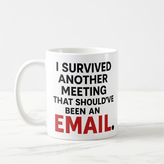メールであるべき会議 Funny Office Mug コーヒーマグカップ (左)
