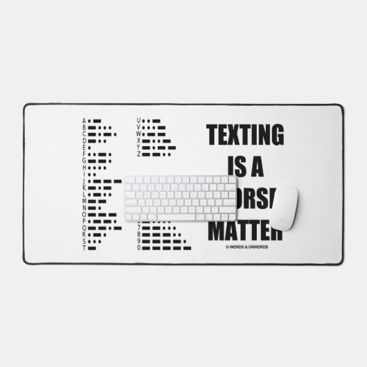 メールや文字を打つはモールスな問題Intl Morseコードユーモア デスクマット (キーボード&マウス)