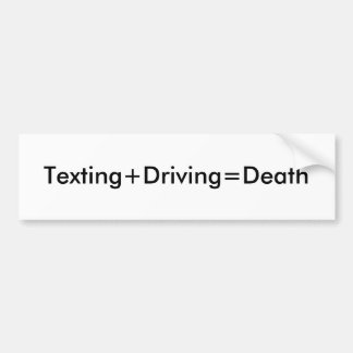 メールや文字を打つ+Driving=Death バンパーステッカー