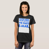 メールLGBTを持っている同性愛者が来た Tシャツ (正面フル)