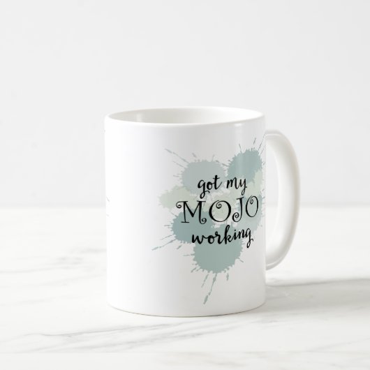 モジョ加工やる気を起こさせる コーヒーマグカップ (正面右)