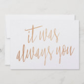 モダンでおしゃれな銅色のカリグラフィー いつだってあなただった 招待状 (正面)