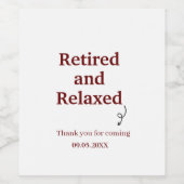 モダンとリラックス退職したは引退おもしろい ワインラベル (シングルラベル)