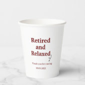 モダンとリラックス退職したは引退おもしろい 紙コップ (正面)