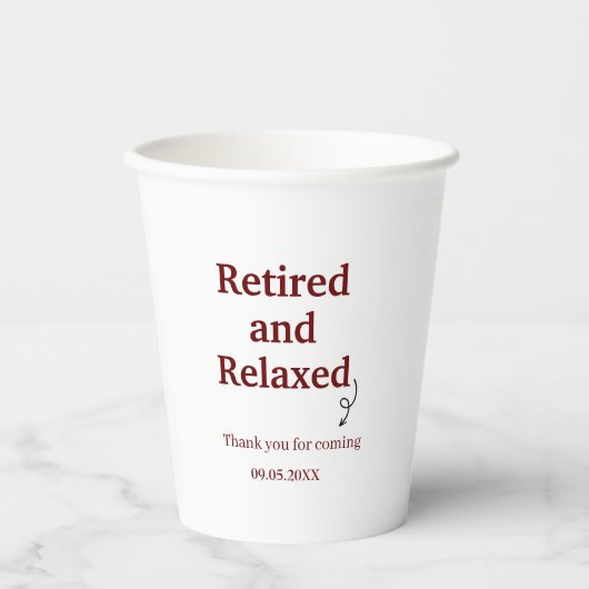 モダンとリラックス退職したは引退おもしろい 紙コップ (正面)