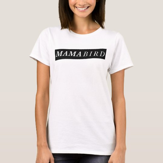 モダンなお母さんのTシャツ(Birdママ) Tシャツ