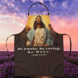 モダンなイエス - *目を覚ませ。愛に満ちて。意識して。* エプロン