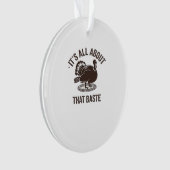 モダンなクリスマス風「All About That Baste」ジョークデザイン オーナメント (正面)
