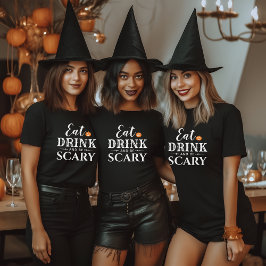 モダンなタイポグラフィのハロウィンTシャツ "Eat Drink and Be Scary" Tシャツ