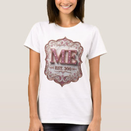 モダンなデザインのCool Pink ME EST 200 Tシャツ