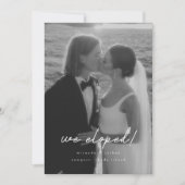 モダンなモノクロ写真 '駆け落ちしました' 結婚披露宴 招待状 (正面)