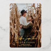 モダンなルスティックスタイルの「Better Together」写真エンゲージメント 箔招待状 (正面)