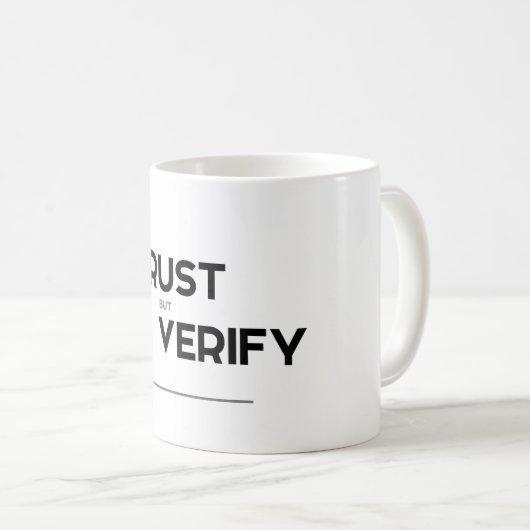 モダンな引用文: 信頼はしかし確認します コーヒーマグカップ (正面右)