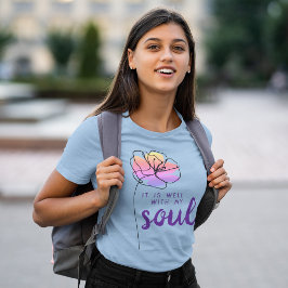 モダンな花柄の信仰の引用文「私の魂は安らか」 Tシャツ