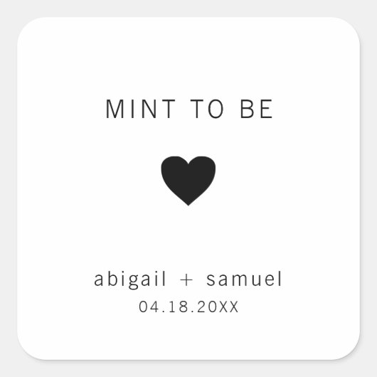 モダンな黒と白の結婚式の引出物:Mint To Be スクエアシール (正面)