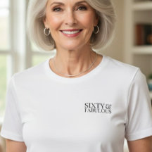 モダンな60歳のお祝いにぴったりな「60 and Fabulous」60歳の誕生日Tシャツ