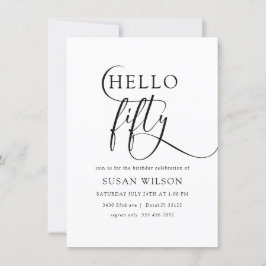 モダンエレガントカリグラフィー  ハロー 50歳の誕生日 招待状