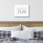 モダンシンプルタイポグラフィカッコいいYou Matter キャンバスプリント (インサイチュ (寝室))