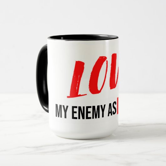 モダンタイポグラフィデザインの「敵を愛せよ」フレーズ マグカップ (正面左)