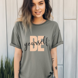 モダンタイポグラフィBe Yourself Tシャツ