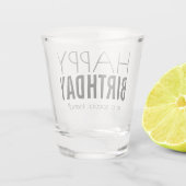 モダンパーソナライズされたハッピーバースデー   ショットグラス (裏面)