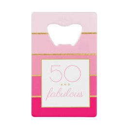 モダンピンク＆ゴールドで50歳のバースデーをお祝い クレジットカード栓抜き