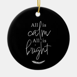 モダンブラックの丸い「All Is Calm, All is Bright」クリスマスオーナメント セラミックオーナメント