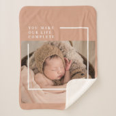 モダンベビー写真 |あなたは私の人生を完全な贈り物にする シェルパブランケット (正面)