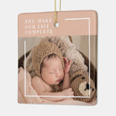 モダンベビー写真 |あなたは私の人生を完全な贈り物にする セラミックオーナメント (左)