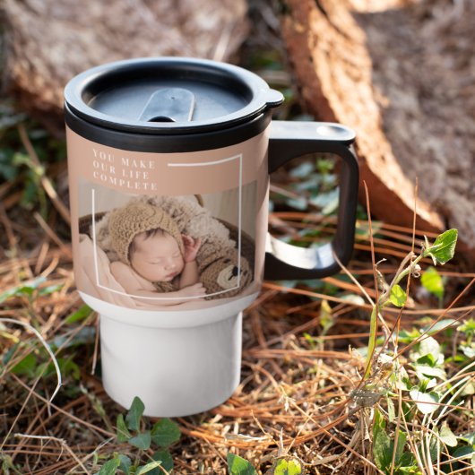 モダンベビー写真 |あなたは私の人生を完全な贈り物にする トラベルマグ