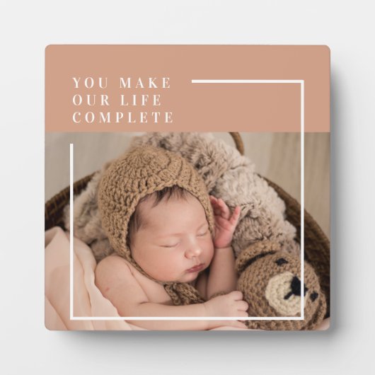 モダンベビー写真 |あなたは私の人生を完全な贈り物にする フォトプラーク (正面)