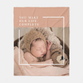 モダンベビー写真 |あなたは私の人生を完全な贈り物にする フリースブランケット (正面)