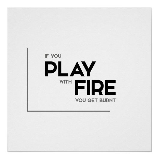 モダン引用文遊：火で燃え尽きる ポスター (正面)