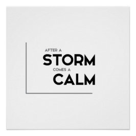 モダン引用文：嵐の後来は静か ポスター